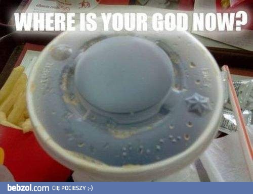 I gdzie teraz jest twój bóg?
