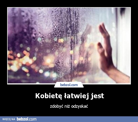 Kobietę łatwiej jest