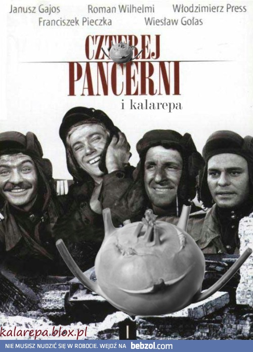 Czterej pancerni i kalarepa.