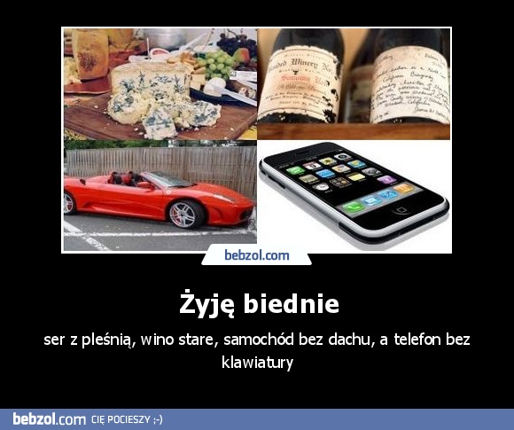 Żyję biednie