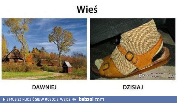 Wieś dawniej i dziś