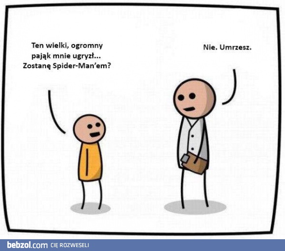 Zostanę Spidermanem?