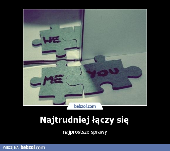 Najtrudniej łączy się 