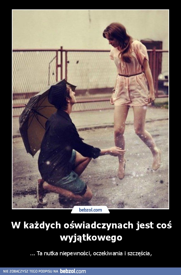 W każdych oświadczynach jest coś wyjątkowego