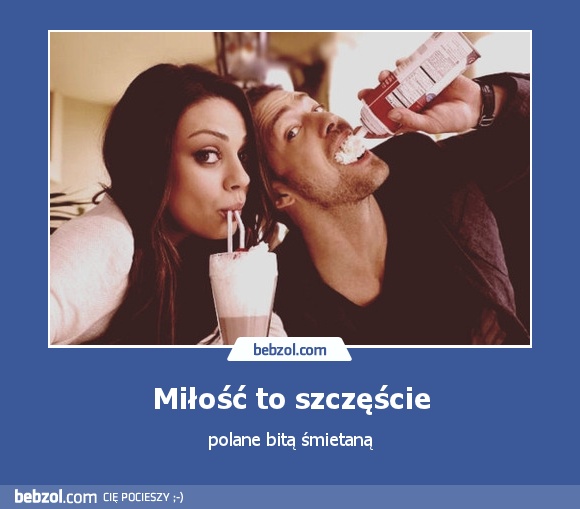 Miłość to szczęście