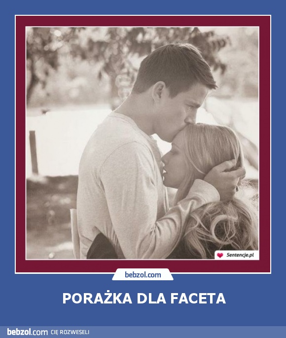 PORAŻKA DLA FACETA