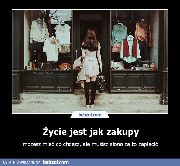 Życie jest jak zakupy