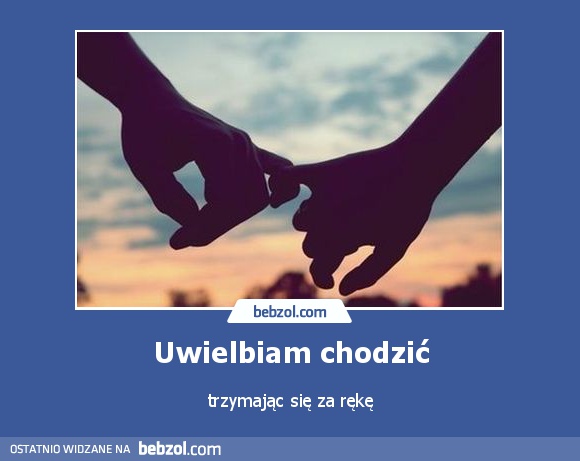 Uwielbiam chodzić