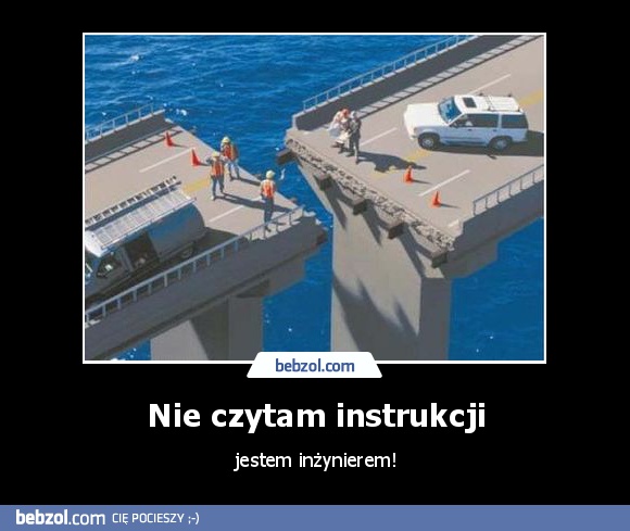 Nie czytam instrukcji