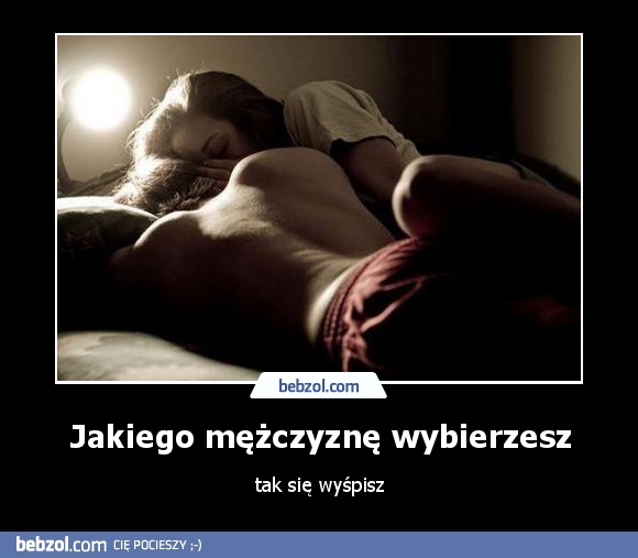 Jakiego mężczyznę wybierzesz
