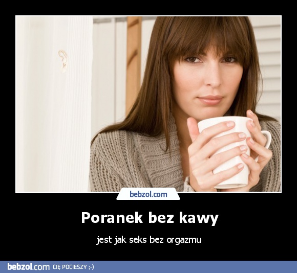 Poranek bez kawy