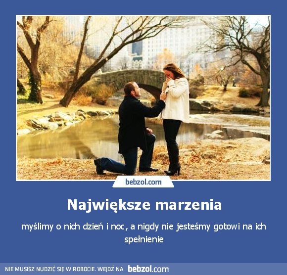 Największe marzenia