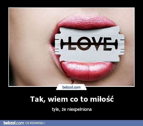 Tak, wiem co to miłość
