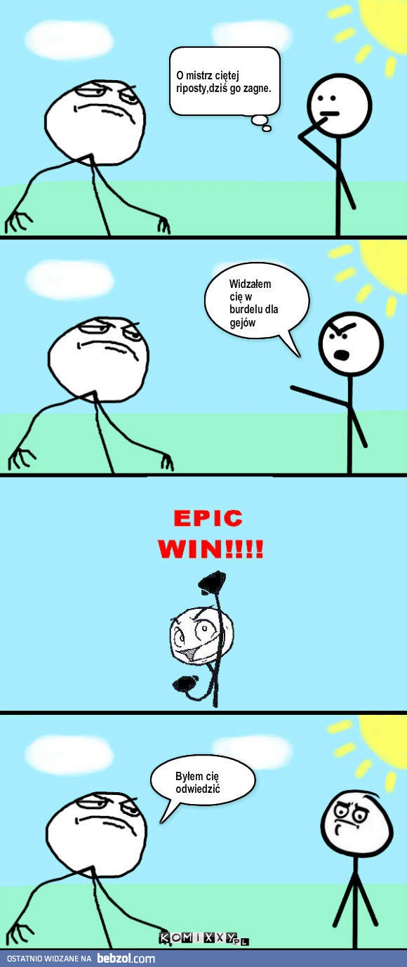Nie zagniesz mistrza ciętej riposty