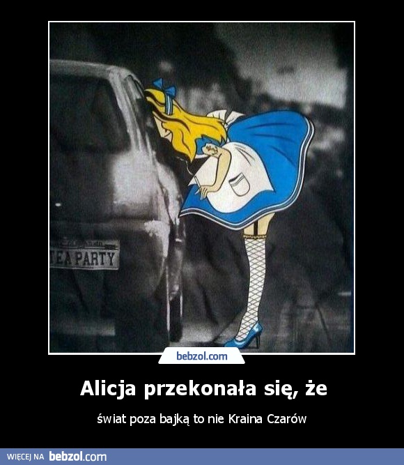 Alicja przekonała się, że