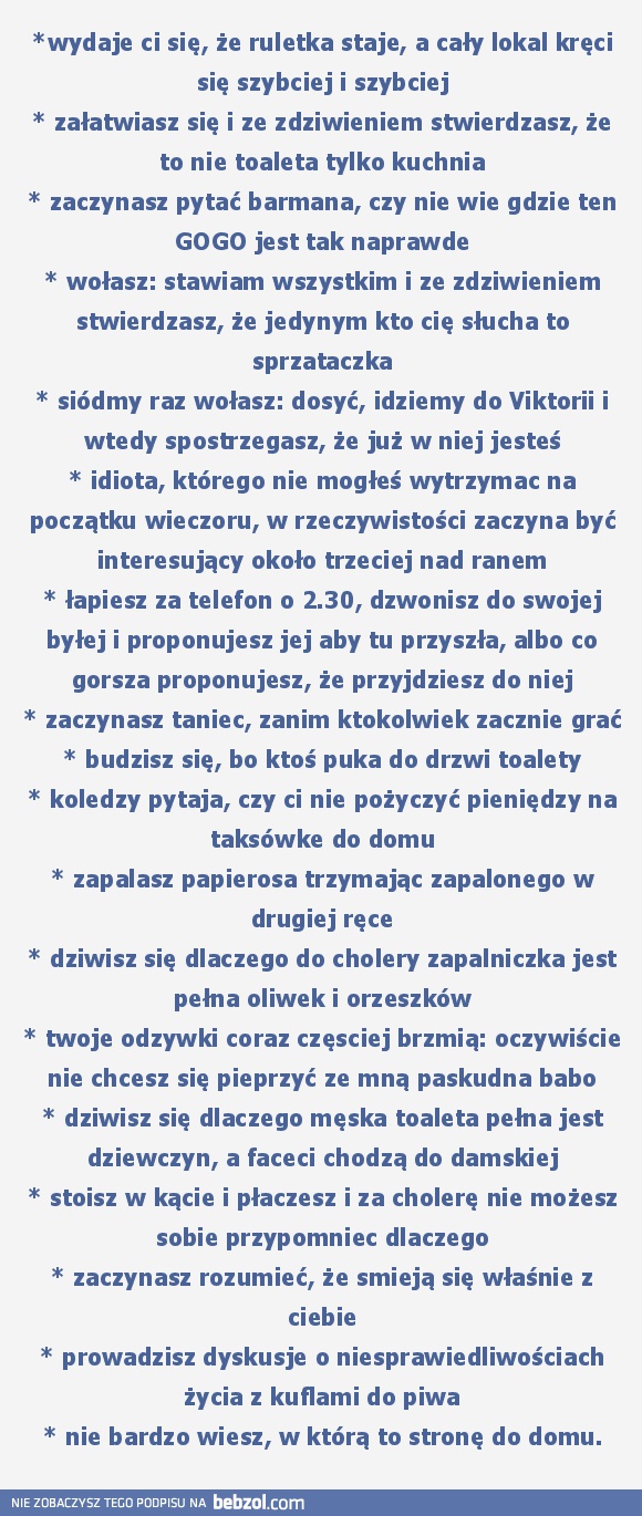 Jeślii wydaje Ci się, że.....to wracaj do domu.