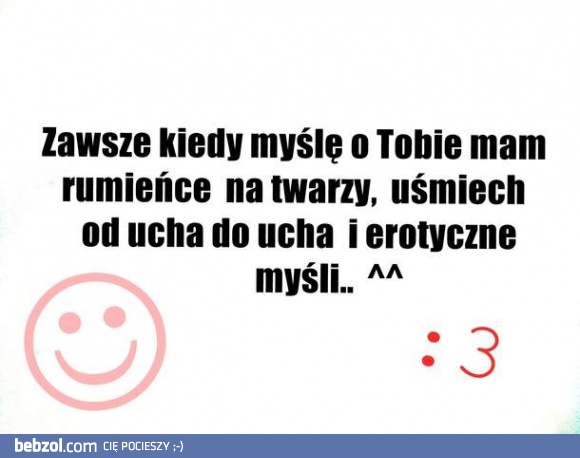 Zawsze kiedy myślę o Tobie