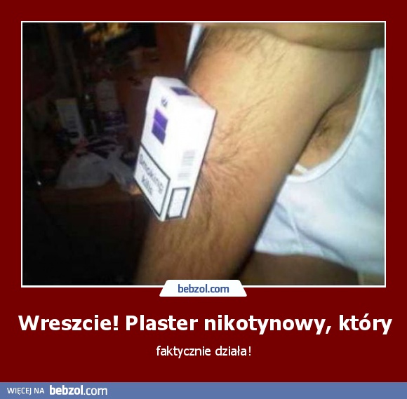 Wreszcie! Plaster nikotynowy, który