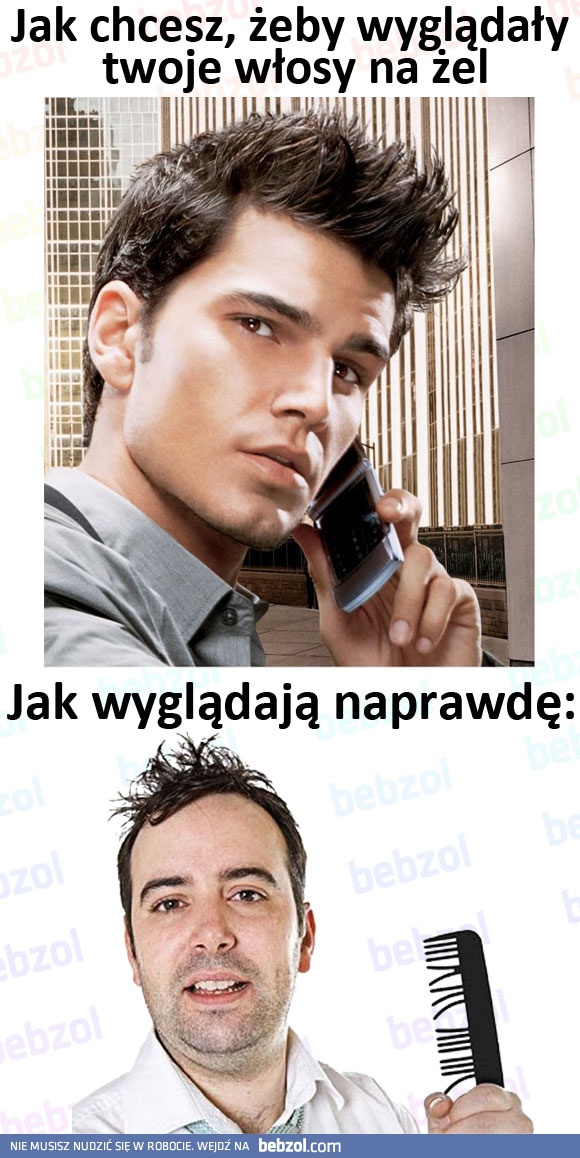Kiedy układasz włosy na żel