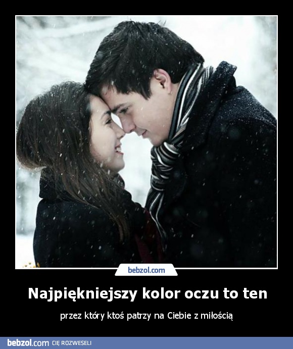 Najpiękniejszy kolor oczu to ten