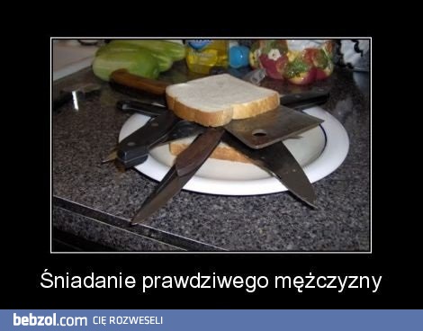 Śniadanie prawdziwego mężczyzny