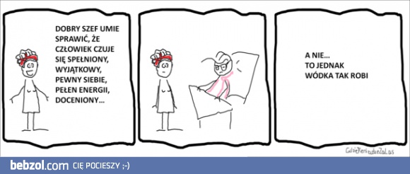 Dobry szef potrafi