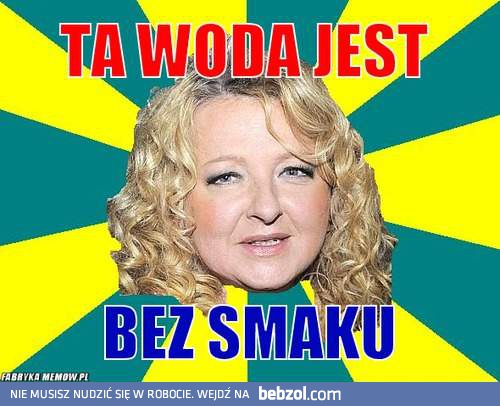 Magda Gessler i niedobra woda