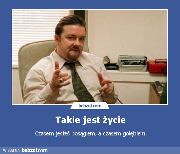 Takie jest życie