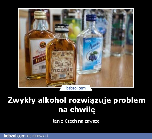 Zwykły alkohol rozwiązuje problem na chwilę