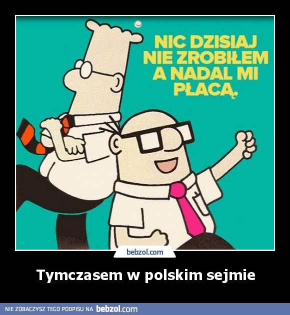 Tymczasem w polskim sejmie