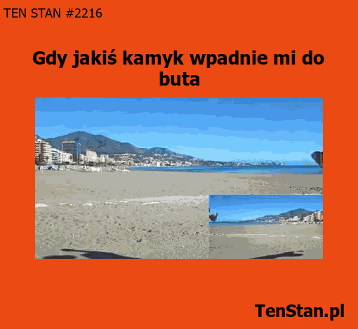 Kiedy kamyk wpadnie mi do buta