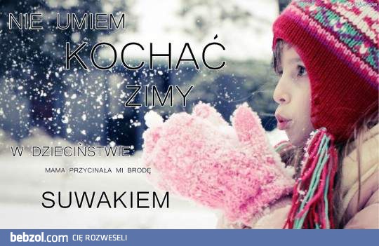 Nie umiem kochać zimy