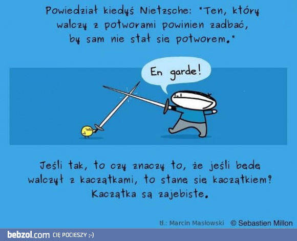 W myśl słów Nietschego