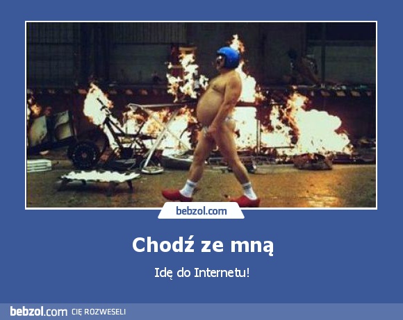 Chodź ze mną