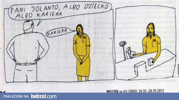 Albo dziecko, albo kariera!