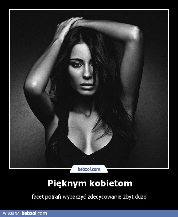 Pięknym kobietom