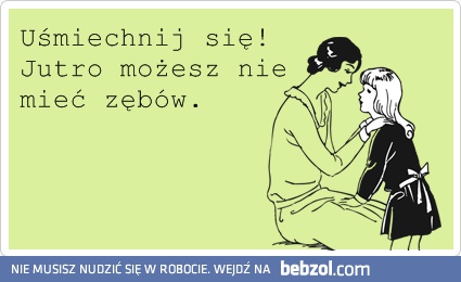 Uśmiechnij się