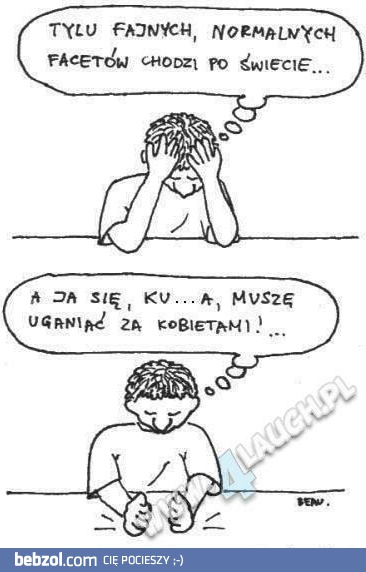 Tylu fajnych facetów...