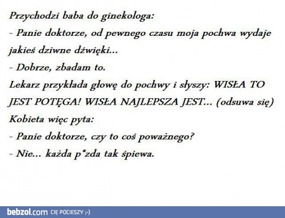 Przychodzi baba do ginekologa