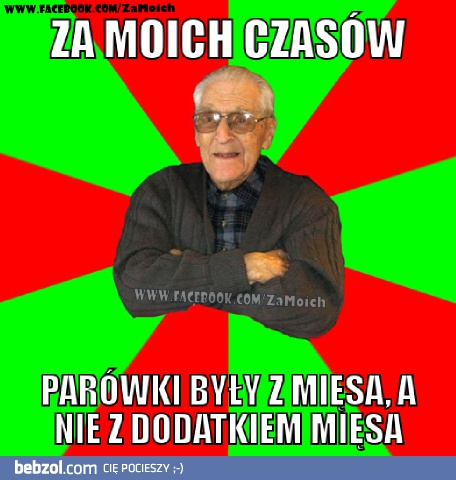 Za moich czasów