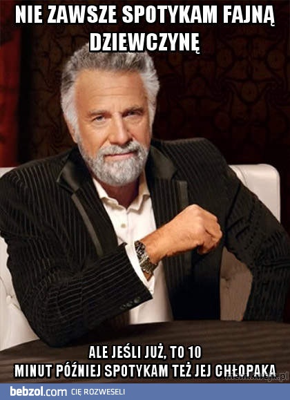 Kiedy spotykam fajną dziewczynę