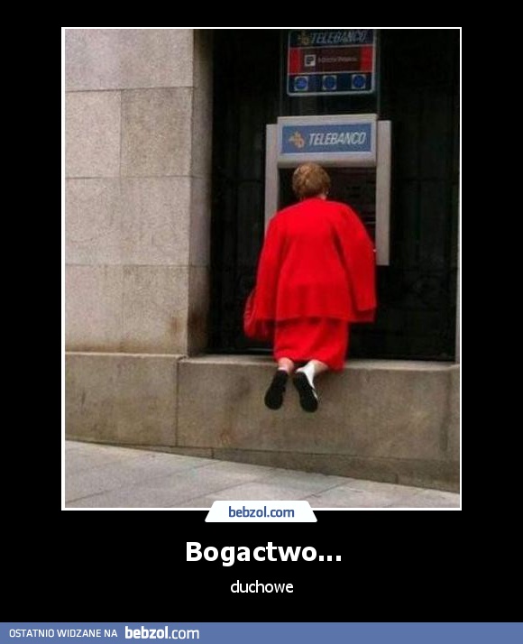 Bogactwo...