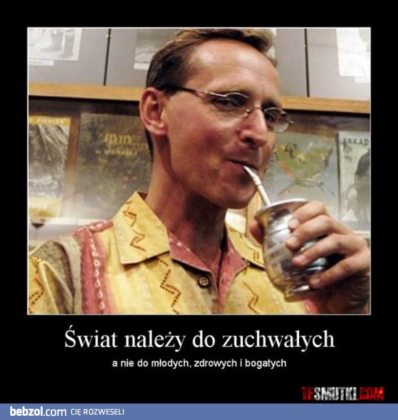 Świat należy do zuchwałych