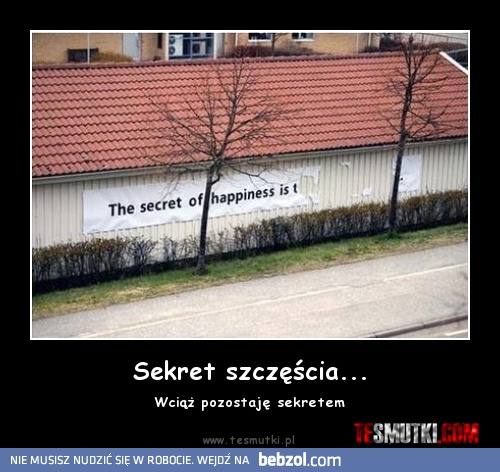 Sekret szczęścia