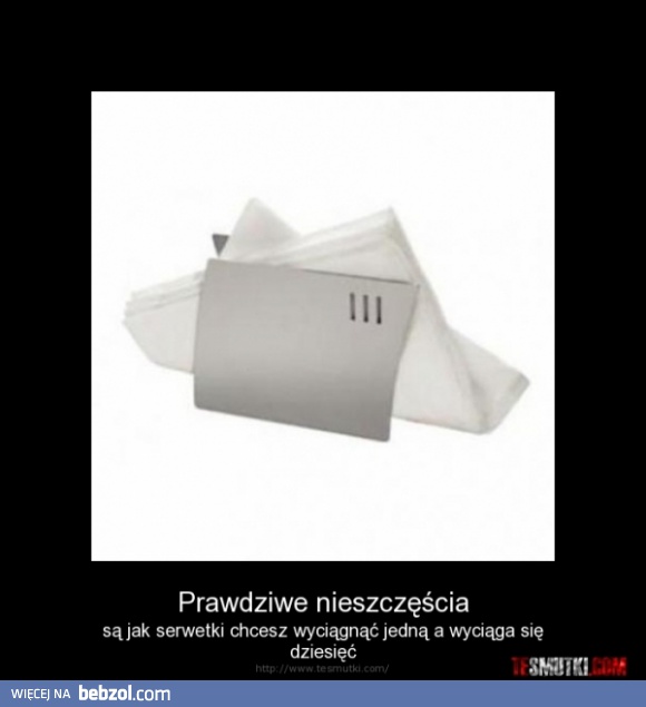 Prawdziwe nieszczęścia