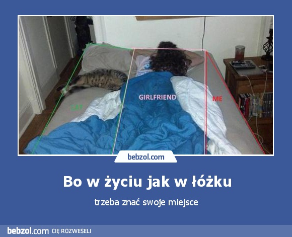 Bo w życiu jak w łóżku