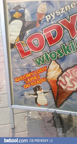 Kręcimy lody lepiej od rządu