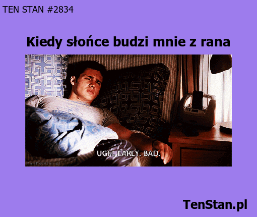 Kiedy słońce budzi mnie z rana