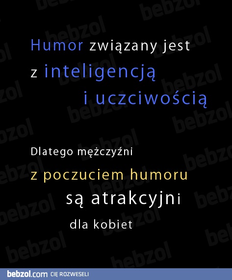 Facet z poczuciem humoru jest atrakcyjny!