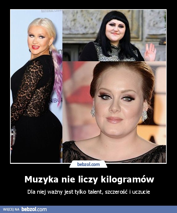 Muzyka nie liczy kilogramów
